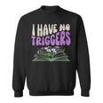 Dark Romance Shirt Women Smutt Book Merch I Have No Triggers Sweatshirt