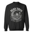 Dead Tired Still Awake Skeleton Moon Reading Sweatshirt