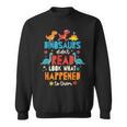 Dinosaurs Didnt Read Look What Happened To Them Books Sweatshirt