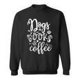 Dogs Books & Coffee Puppy Dog Coffee Book Lover Sweatshirt Dogs Books & Coffee Puppy Dog Coffee Book Lover Sweatshirt