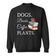Dogs Books Coffee Plants Men Women Sweatshirt