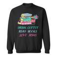 Drink Coffee Read Books Love Jesus Christian Religious God Sweatshirt Drink Coffee Read Books Love Jesus Christian Religious God Sweatshirt