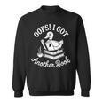 Duck Reader Oops I Got Another Book Sweatshirt