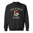 Easily Distracted By Books Shirt Reading T-Shirt Sweatshirt