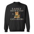 Easily Distracted By Cats And Books Cute Cat Reading Reader Sweatshirt Easily Distracted By Cats And Books Cute Cat Reading Reader Sweatshirt