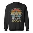 Easily Distracted By Dogs And Books Retro Vintage Dogs Lover Sweatshirt Easily Distracted By Dogs And Books Retro Vintage Dogs Lover Sweatshirt