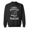 Easily Distracted By Dragons & Books Book Lover Sweatshirt