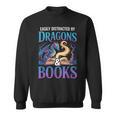 Easily Distracted By Dragons Fantasy Book Reading Sweatshirt