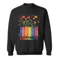 Equality Book Flower Peace Love Kindness LGBTQ Pride Sweatshirt Equality Book Flower Peace Love Kindness LGBTQ Pride Sweatshirt