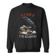 F-CAW-F Crow Book Lover Reader Gothic Humor Sweatshirt F-CAW-F Crow Book Lover Reader Gothic Humor Sweatshirt