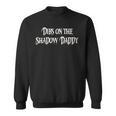 Fantasy Romantasy Book Club Dibs On The Shadow Daddy Sweatshirt Fantasy Romantasy Book Club Dibs On The Shadow Daddy Sweatshirt