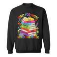 Fight For Those Without Your Privilege Book LGBT Men Women Sweatshirt