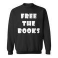 Free The Books Sweatshirt