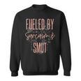 Fueled By Sarcasm Smut Romance Book Lover Sarcastic Women Sweatshirt
