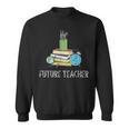 Future Teacher School Teaching Educator Colorful Books Men Women Sweatshirt Future Teacher School Teaching Educator Colorful Books Men Women Sweatshirt