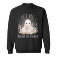 Ghost Book Lover Let Me Read In Peace Tee Sweatshirt