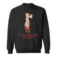 Giraffe Book Lovers I'd Rather Be ReadingShirt Sweatshirt