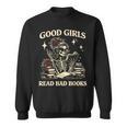 Good Girls Read Bad Books Dark Romance Reader Skeleton Goth Sweatshirt Good Girls Read Bad Books Dark Romance Reader Skeleton Goth Sweatshirt