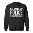 Grammar Police To Serve And Correct Book Literature Sweatshirt
