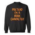 Halloween Pretend I'm Book Character Costume Lazy Adult Kids Sweatshirt Halloween Pretend I'm Book Character Costume Lazy Adult Kids Sweatshirt