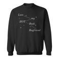 Hot Book Boyfriend Booklover Reader Fan Girl Sweatshirt