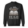 Humor Saying Book Lovers Readers Teachers Librarian Sweatshirt Humor Saying Book Lovers Readers Teachers Librarian Sweatshirt