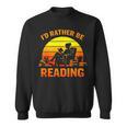 I'd Rather Be Reading Retro Book Lover Bookworm Sweatshirt