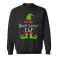 I'm The Book Lover Elf Christmas Books Reading Lover Sweatshirt I'm The Book Lover Elf Christmas Books Reading Lover Sweatshirt