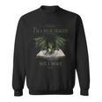 I'm A Dragon Not A Worm Book Sweatshirt I'm A Dragon Not A Worm Book Sweatshirt
