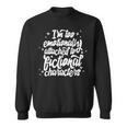 I'm Too Emotionally Attached To Fictional Characters Book Sweatshirt