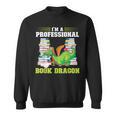 I'm a Professional Book Dragon Mythical Creatures Sweatshirt