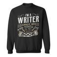I'm A Writer Annoy Me And You'Ll Die In My Next Book T-Shirt Sweatshirt