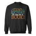 It's My Birthday So Buy Me a Book Birthday Tee T-Shirt Sweatshirt