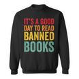 It's A Good Day To Read Banned Books Banned Books Sweatshirt