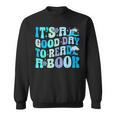 It's A Good Day To Read A Book Ocean Sweatshirt