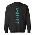 It's A Good Day To Read Book Worm Library Nerds Sweatshirt