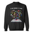 It's Not Hoarding If It's Books Book Sweatshirt