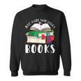 Just A Girl Who Loves Books Lover Bookworm Librarian Reading Sweatshirt Just A Girl Who Loves Books Lover Bookworm Librarian Reading Sweatshirt