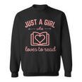 Just A Girl Who Loves To Read Book Lover Nerd Readers Books Sweatshirt Just A Girl Who Loves To Read Book Lover Nerd Readers Books Sweatshirt