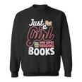 Just A Girl Who Loves Reading Books Book Nerd Librarian Sweatshirt Just A Girl Who Loves Reading Books Book Nerd Librarian Sweatshirt