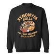 Just Like Grammar Used To Make Bread Book Read Synonym Rolls Sweatshirt