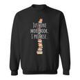 Just One More Book I Promise Bookworm Reading Lover Books Sweatshirt Just One More Book I Promise Bookworm Reading Lover Books Sweatshirt