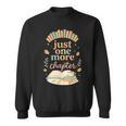 Just One More Chapter Cozy Book Lover Reading & Coffee Sweatshirt Just One More Chapter Cozy Book Lover Reading & Coffee Sweatshirt