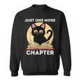 Just One More Chapter Cute Cat Reading Book For Reader Men Women Kids Sweatshirt