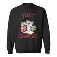 Just One More Chapter- I Love Reading Book And Meow Sweatshirt
