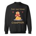 Just One More Chapter Red Book Lovers Bookworms & Readers Sweatshirt Just One More Chapter Red Book Lovers Bookworms & Readers Sweatshirt