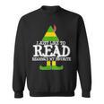 I Just Like To Read READING ELF Book Lover Christmas Holiday Sweatshirt