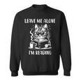 Leave Me Alone I'm Reading Nerdy Cat Drink Coffee Read Book For Men Women Sweatshirt
