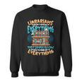 Librarian Book Lover Library Librarian Sweatshirt Librarian Book Lover Library Librarian Sweatshirt