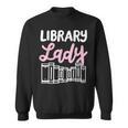 Librarian Library Books Reading Reader Sweatshirt Librarian Library Books Reading Reader Sweatshirt
